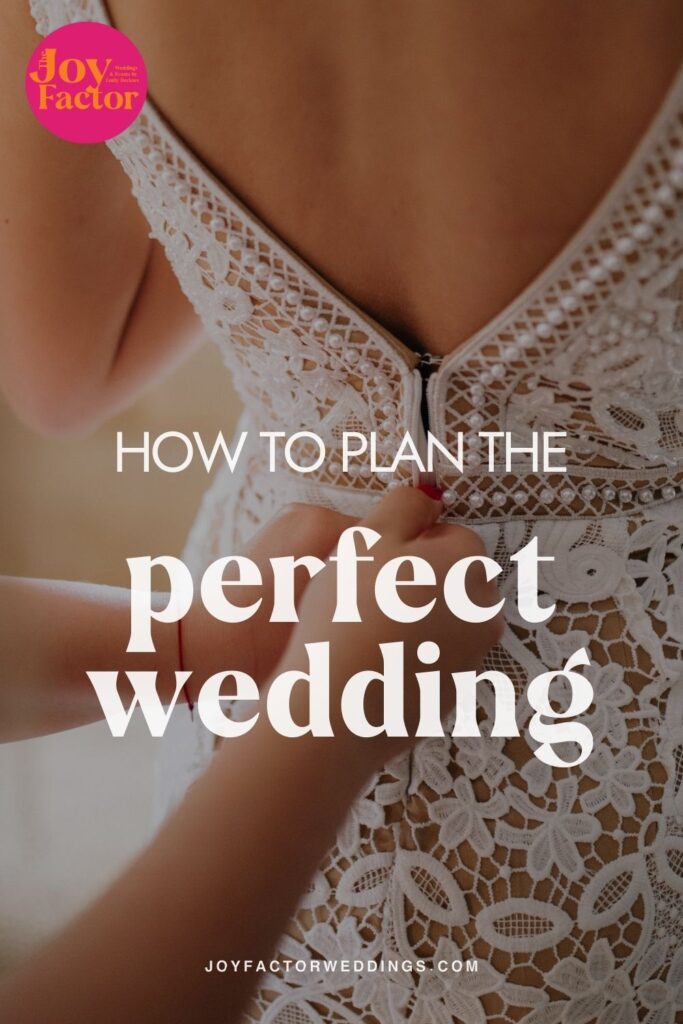 how to plan the perfect wedding