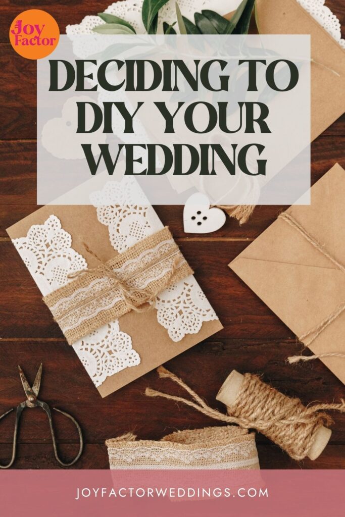 deciding to DIY your wedding