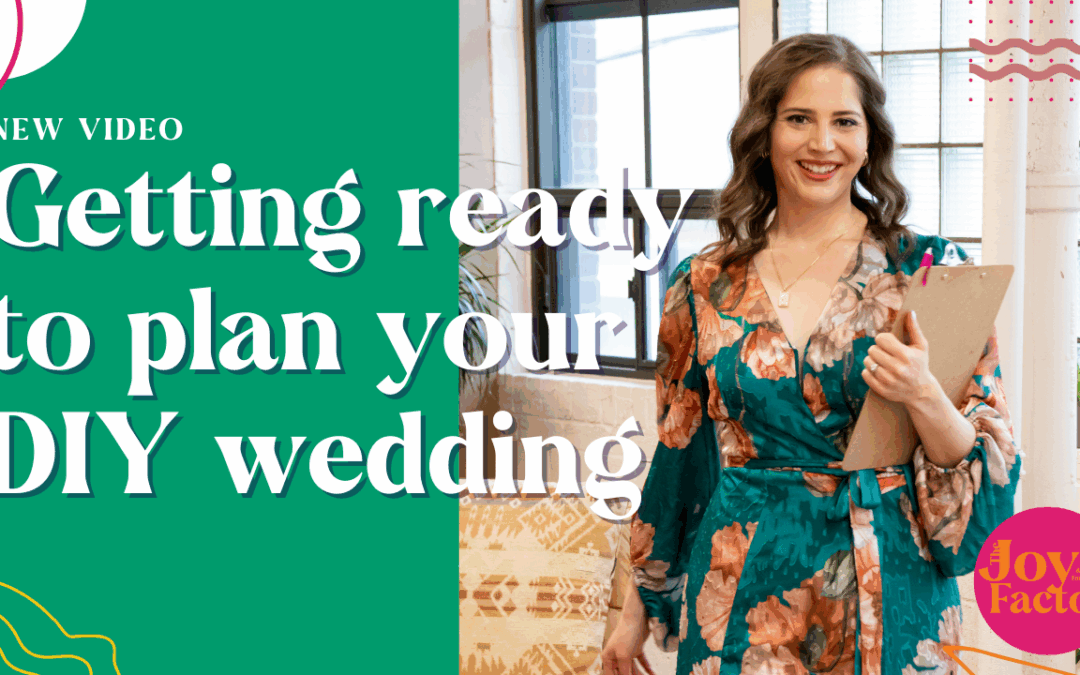 Getting ready to plan your DIY wedding